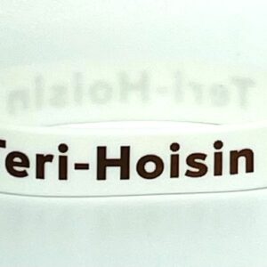 White wristband with "Teri-Hoisin" text.