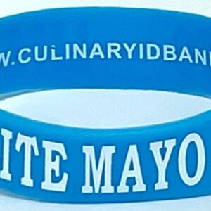 A blue wristband with the words " white mayo ".