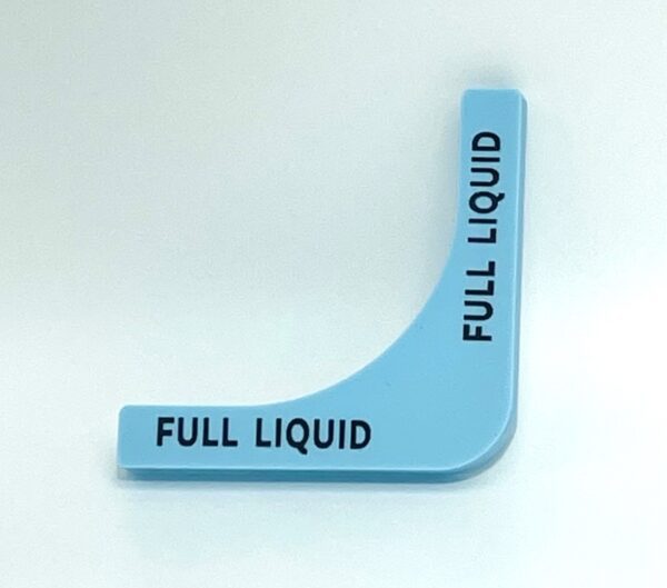 A blue plastic sign with the words " full liquid ".