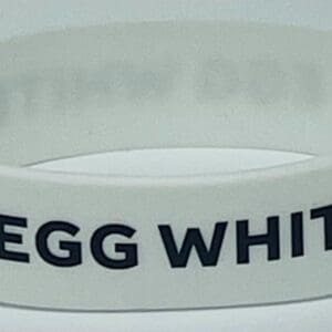 White wristband with EGG WHITE text